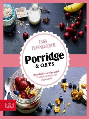 cover image of Just Delicious – Porridge & Oats